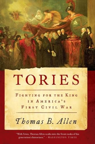 Cover image for Tories: Fighting for the King in America's First Civil War