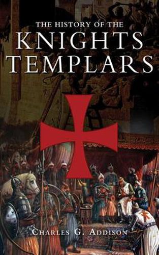 Cover image for The History of The Knights Templars