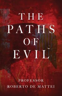 Cover image for The Paths of Evil