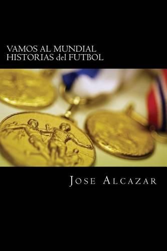 Cover image for VAMOS AL MUNDIAL HISTORIAS del FUTBOL