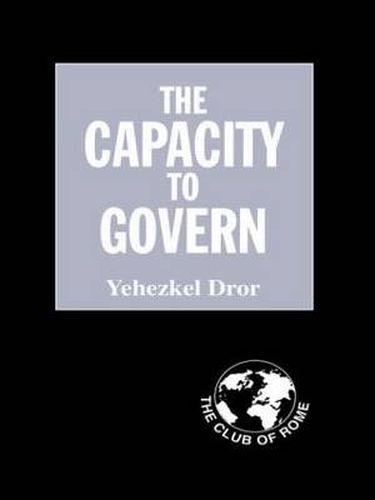 Cover image for The Capacity to Govern: A Report to the Club of Rome