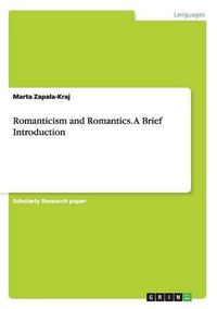 Cover image for Romanticism and Romantics. A Brief Introduction