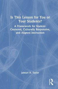 Cover image for Is Your Lesson for You or Your Students?