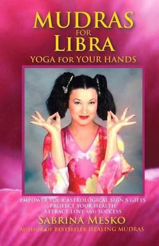 Cover image for Mudras for Libra: Yoga for your Hands