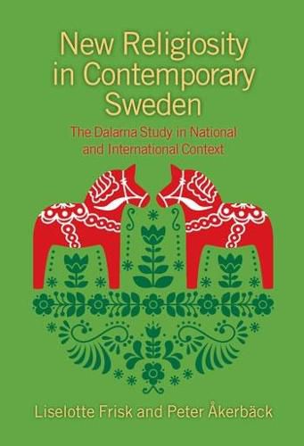 New Religiosity in Contemporary Sweden: The Dalarna Study in National and International Context