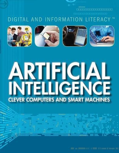 Cover image for Artificial Intelligence: Clever Computers and Smart Machines