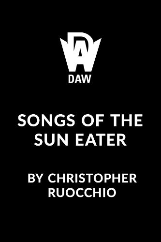 Cover image for Songs of the Sun Eater