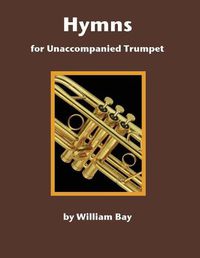 Cover image for Hymns For Unaccompanied Trumpet