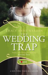 Cover image for The Wedding Trap: A Rouge Regency Romance