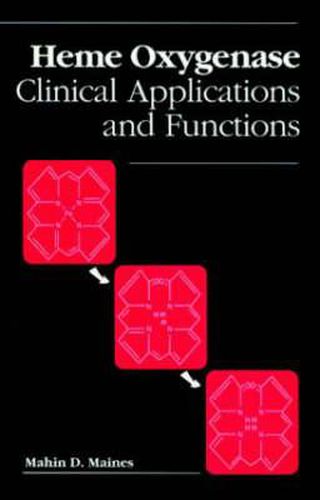 Cover image for Heme Oxygenase: Clinical Applications and Functions