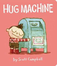 Cover image for Hug Machine