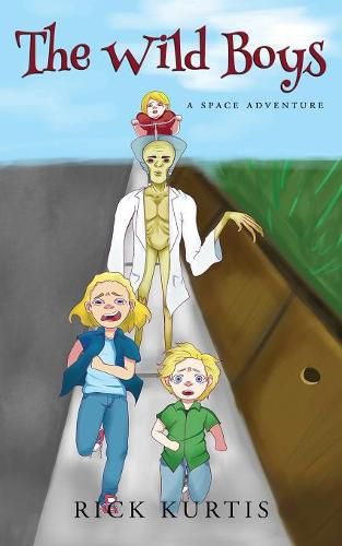 Cover image for The Wild Boys: A Space Adventure