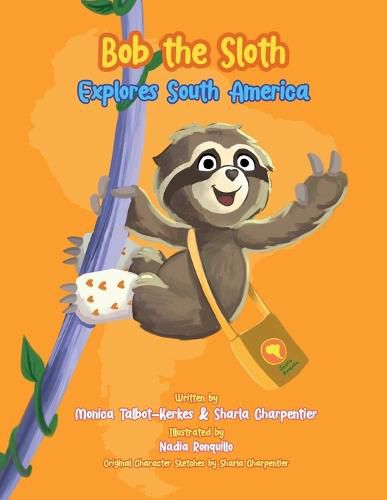 Cover image for Bob the Sloth Explores South America