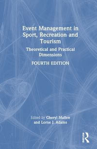 Cover image for Event Management in Sport, Recreation, and Tourism