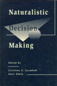 Cover image for Naturalistic Decision Making