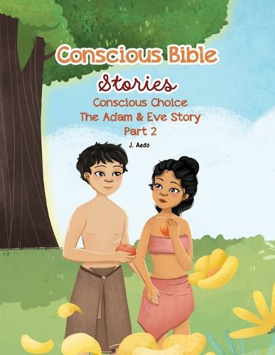 Cover image for Conscious Bible Stories; Conscious Choice