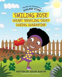 Cover image for Smiling Rose Wears Traveling Shoes During Quarantine