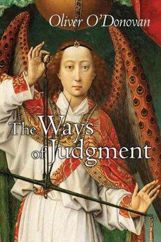 Cover image for The Ways of Judgment: The Bampton Lectures, 2003