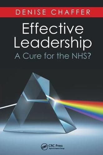 Cover image for Effective Leadership: A Cure for the NHS?