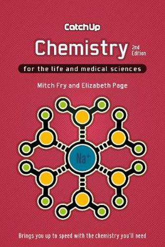 Cover image for Catch Up Chemistry, second edition: For the Life and Medical Sciences