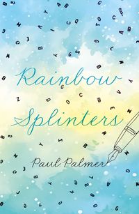 Cover image for Rainbow Splinters