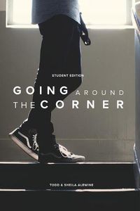 Cover image for Going Around The Corner Student Workbook: Taking the Gospel to Your Campus, Dorm & Playing Field