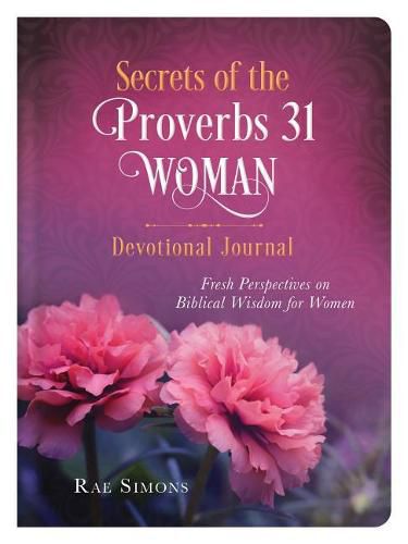 Cover image for Secrets of the Proverbs 31 Woman Devotional Journal