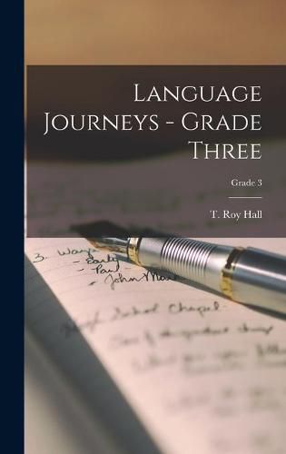 Language Journeys - Grade Three; Grade 3