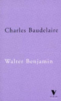 Cover image for Charles Baudelaire: A Lyric Poet in the Era of High Capitalism