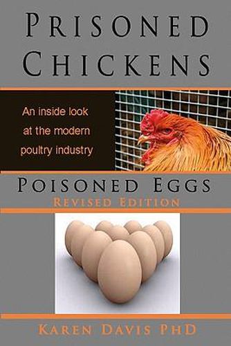 Cover image for Prisoned Chickens, Poisoned Eggs: An Inside Look at the Modern Poultry Industry