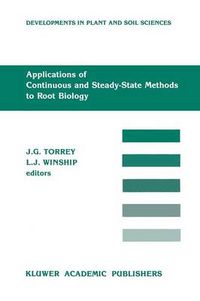 Cover image for Applications of Continuous and Steady-State Methods to Root Biology