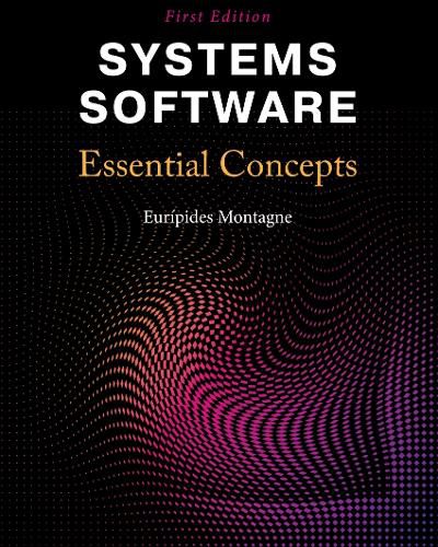 Cover image for Systems Software: Essential Concepts