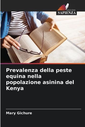 Cover image for Prevalenza della peste equina nella popolazione asinina del Kenya