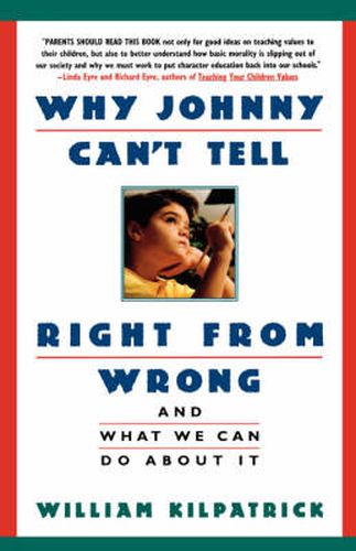 Cover image for Why Johnny Can't Tell Right from Wrong