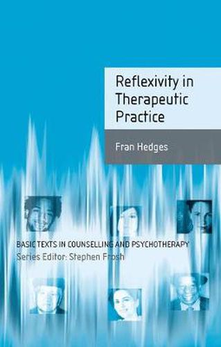 Cover image for Reflexivity in Therapeutic Practice