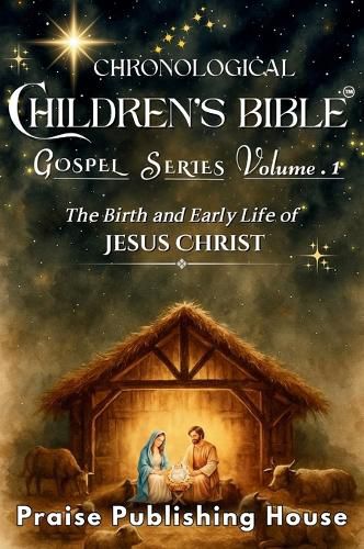 Cover image for Chronological Children's Bible Gospel Series Volume 1