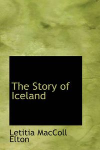 Cover image for The Story of Iceland