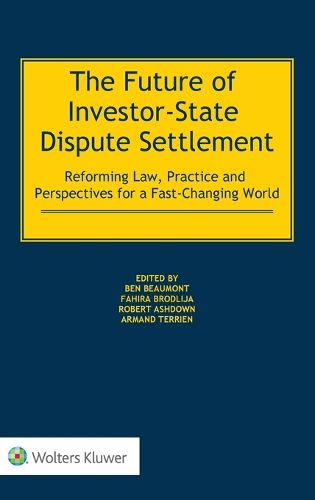 The Future of Investor-State Dispute Settlement