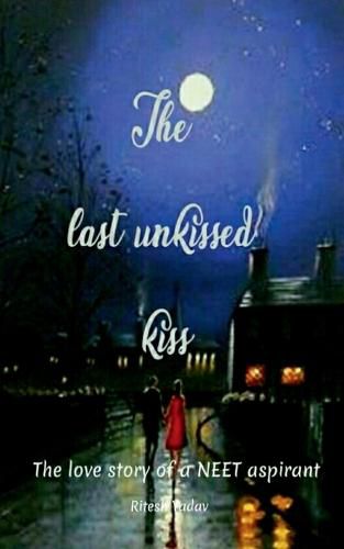 Cover image for The last unkissed kiss