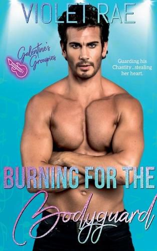 Cover image for Burning for the Bodyguard