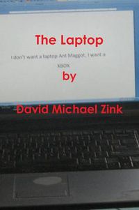 Cover image for The Laptop by David Michael Zink