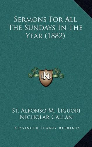 Sermons for All the Sundays in the Year (1882)