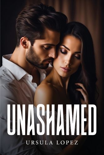 Cover image for Unashamed