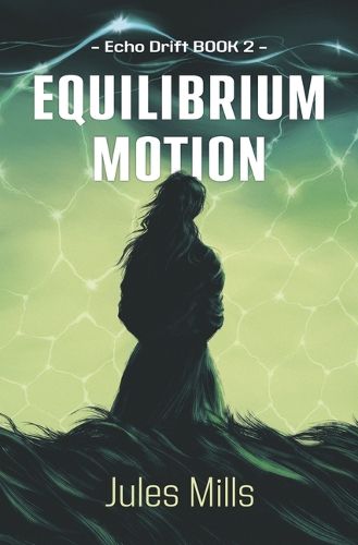 Cover image for Echo Drift Book 2 Equilibrium Motion