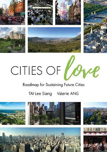 Cover image for Cities Of Love: Roadmap For Sustaining Future Cities