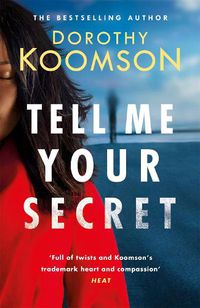 Cover image for Tell Me Your Secret: the absolutely gripping page-turner from the bestselling author