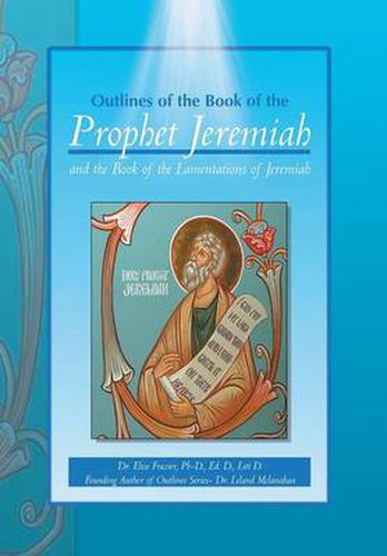 Cover image for Outlines of the Book of the Prophet Jeremiah and the Book of the Lamentations of Jeremiah