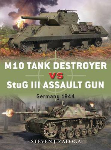 Cover image for M10 Tank Destroyer vs StuG III Assault Gun: Germany 1944