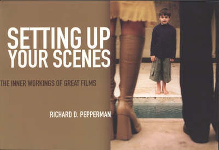 Cover image for Setting Up Your Scenes: The Inner Workings of Great Films