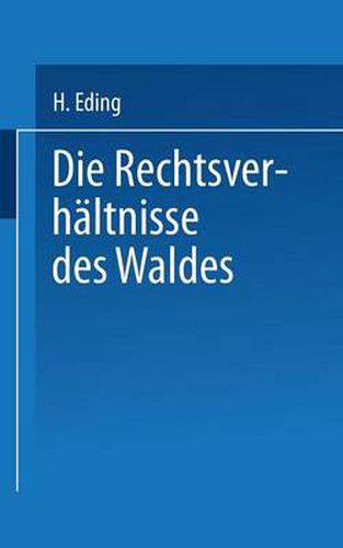 Cover image for Die Rechtsverhaltnisse Des Waldes